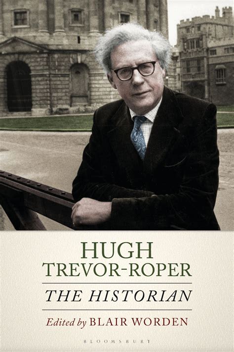 Hugh Trevor-Roper - Wikiquote