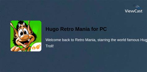 Hugo Retro Mania for Windows 10 CNET Download.