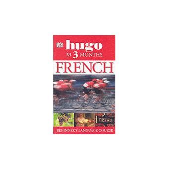 Hugo in three months french your essential guide to understanding and speaking french. - Haynes service und reparatur handbücher citroen berlingo.
