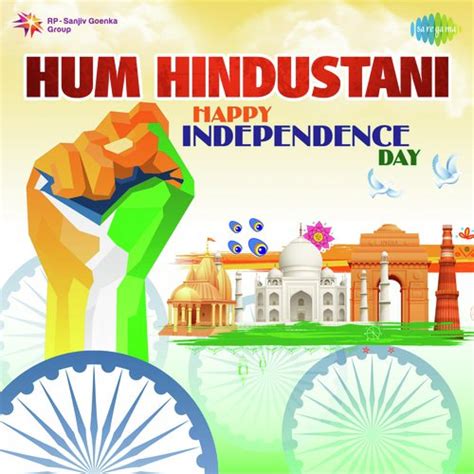 Hum Hindustani - Happy Independence Day Songs Download