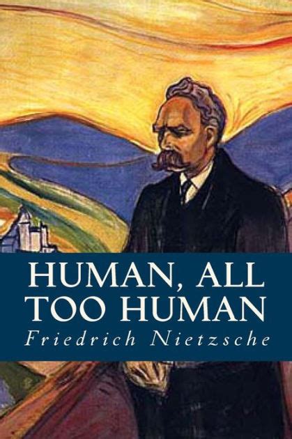 Human All Too Human