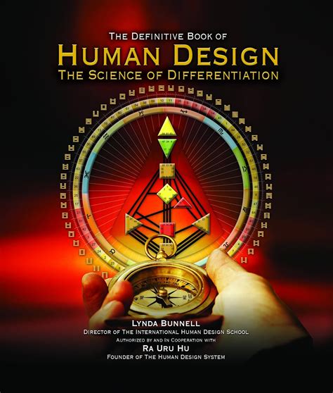 Human Design The Definitive Book of Human Design, The Science of Differentiation by Ra Uru Hu