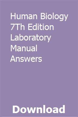 Human biology 7th edition laboratory manual answers. - 3d home architect design suite deluxe 6 users guide.