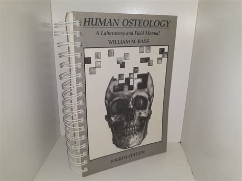 Human osteology a laboratory and field manual of the human. - Idea de la política y otros escritos.