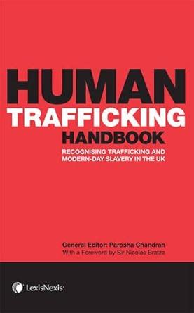 Human trafficking handbook recognising trafficking and modern day slavery in the uk. - Festschrift zum siebenzigsten geburtstage rudolf leuckarts.