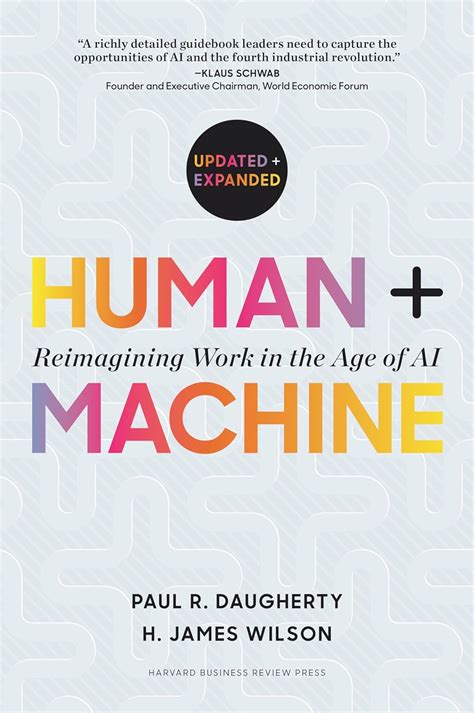 Full Download Human  Machine Reimagining Work In The Age Of Ai By Paul R Daugherty