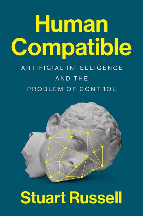 Download Human Compatible Artificial Intelligence And The Problem Of Control By Stuart Russell
