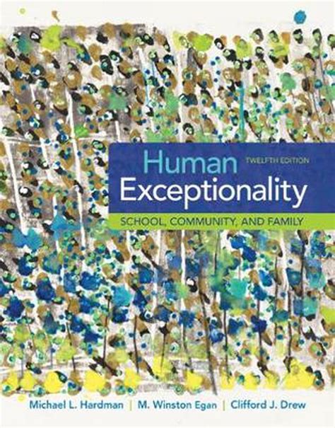 Read Online Human Exceptionality School Community And Family By Michael L Hardman