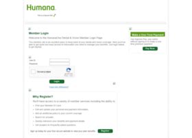 Humanaonemembers com. We’re working to get that service up and running. Please visit the Humana.com homepage to help you find what you need. Go to Humana.com. 