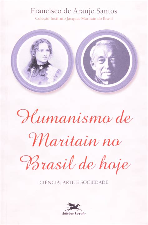Humanismo de maritain no brasil de hoje. - Complicated losses difficult deaths a practical guide for working through.