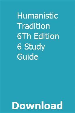 Humanistic tradition 6th edition study guide. - Great chapters of the bible romans 8 study guide.