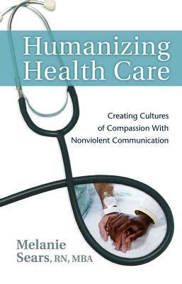 Humanizing health care with nonviolent communication a guide to revitalizing. - Denmark labor laws and regulations handbook strategic information and basic laws world business law library.
