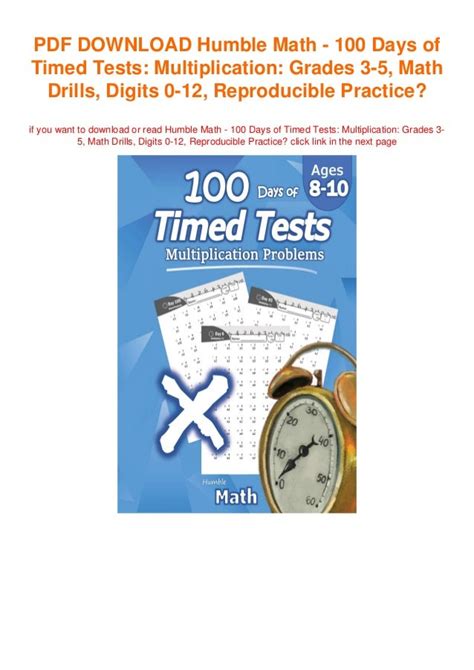 Read Online Humble Math  100 Days Of Timed Tests Multiplication Grades 35 Math Drills Digits 012 Reproducible Practice Problems By Humble Math