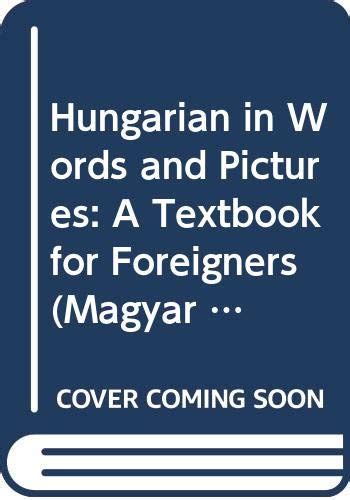 Hungarian in words and pictures a textbook for foreigners. - Ingersoll rand desiccant dryer manual hrd 1450.