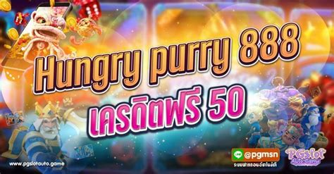 Hungry Purry 888: ประตูสู่โลกแห่งความบันเทิงอันน่าตื่นเต้น