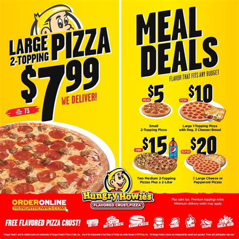 Hungry howie deals. PEPPERONI DUO. $ 9 99. Classic Cupped Pepperoni with Original Pepperoni. Get this Deal >. Participation & prices may vary. Restrictions may apply. JOIN HOWIE REWARDS. EARN FREE PIZZA. 