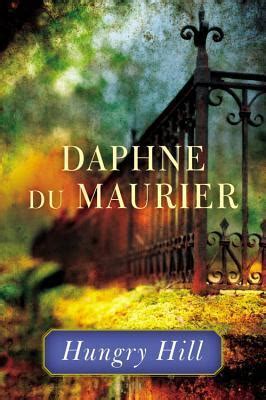 Full Download Hungry Hill By Daphne Du Maurier
