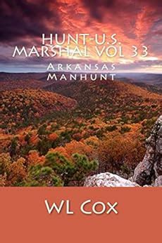 Hunt-U.S. Marshal Vol 33: Arkansas Manhunt Amazon.com.br