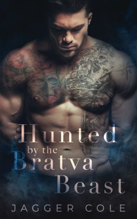 Hunted By The Bratva Beast: A Bratva Stalker/Captive Romance …