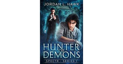 Full Download Hunter Of Demons Spectr 1 By Jordan L Hawk