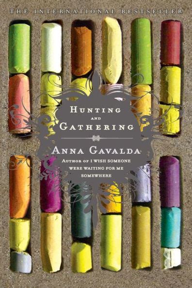 Full Download Hunting And Gathering By Anna Gavalda