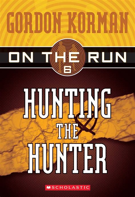 Read Hunting The Hunter On The Run 6 By Gordon Korman