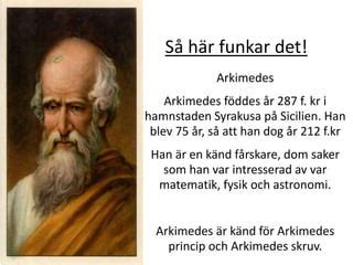 Hur dog arkimedes