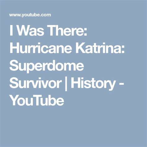 Hurricane Katrina: Superdome Survivor History - YouTube