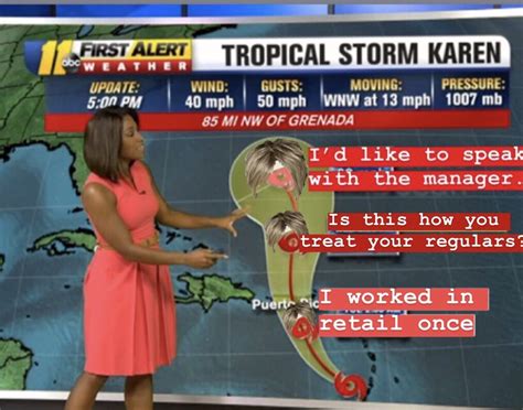 Hurricane karen meme. The National Hurricane Center downgraded Karen to a tropical depression on Friday. There are no planned coastal watches or warnings. Wind gusts were last recorded floating about 35 mph. As of 5 p ... 