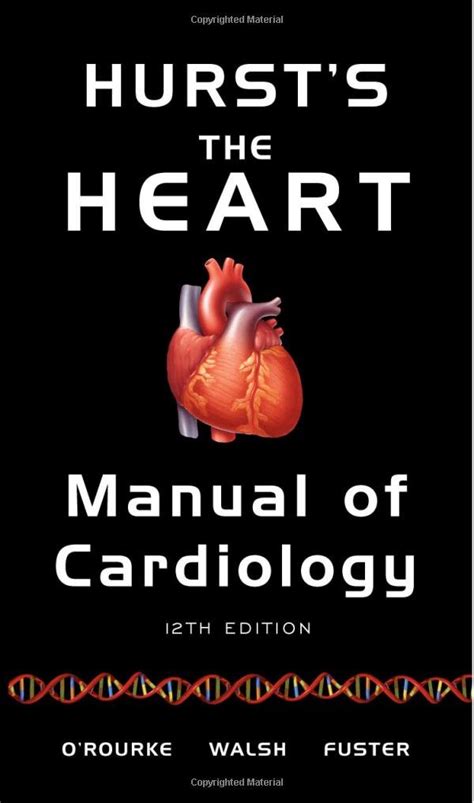 Hursts the heart manual of cardiology 12th edition by robert a orourke. - Whirlpool over the range microwave installation manual.