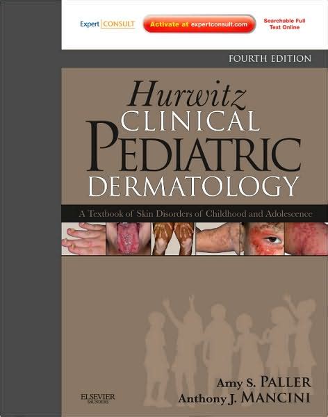 Hurwitz clinical pediatric dermatology a textbook of skin disorders of childhood and adolescence 5e. - The six sigma handbook third edition download.