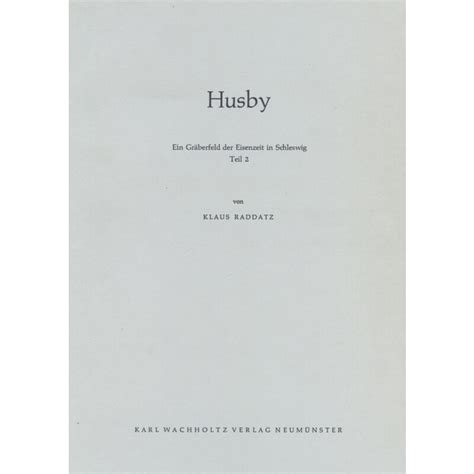 Husby: ein gräberfeld der eisenzeit in schleswig. - Teatro político do arena e de guarnieri.