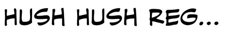 Hush Hush Regular Fonts.com