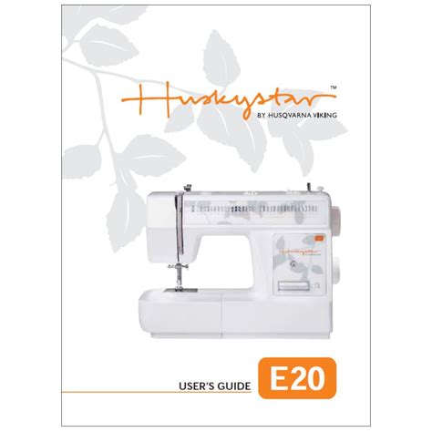 Huskystar e20 sewing machine service manual. - Unteachable by leah raeder 2014 10 14.