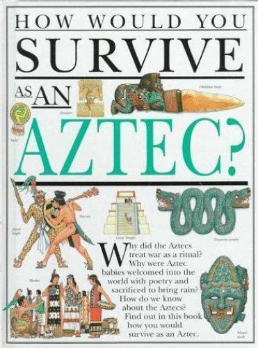 Hwys Aztec How Would You Survive