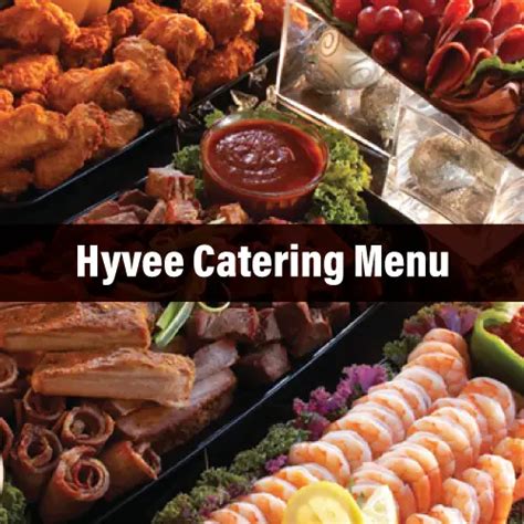 Catering. Turn to Hy-Vee Catering for everything you need from the first bite to the final course. Regardless of the size of your event, whether you need a tray or a full catered meal, use this catering guide as inspiration for all your entertaining ideas. Then stop by your local Hy-Vee catering department or order today online and let us help ...