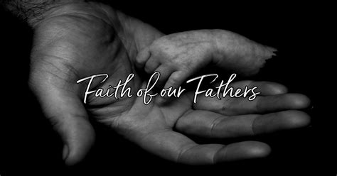 Hymn Story: Faith of Our Fathers - Diana …