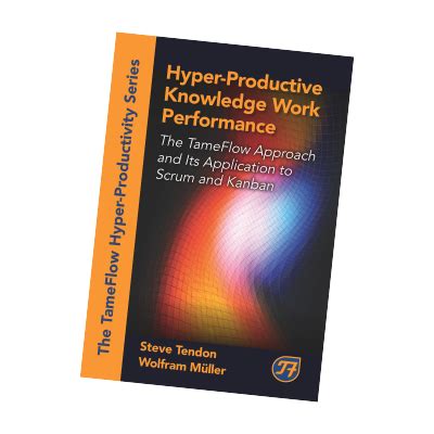 Hyper Productive Knowledge Work Performance The T