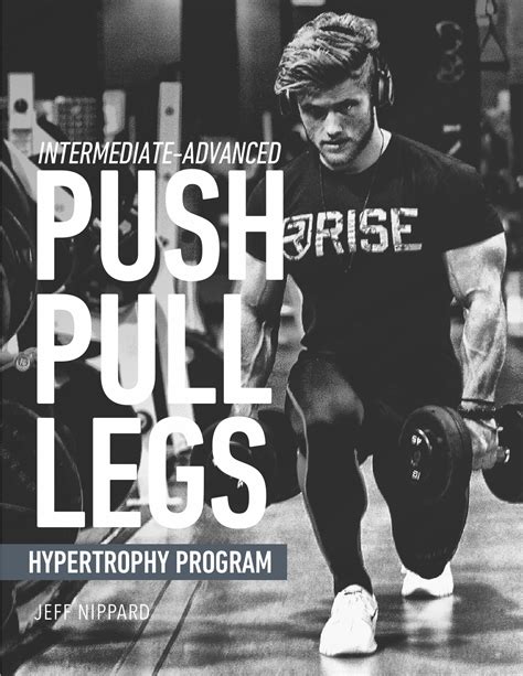 Hypertrophic Trainging introduced - PUSH PULL LEGS JEFF …