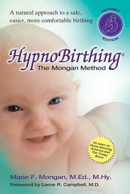 Download Hypno Birthing The Mongan Method By Marie F Mongan