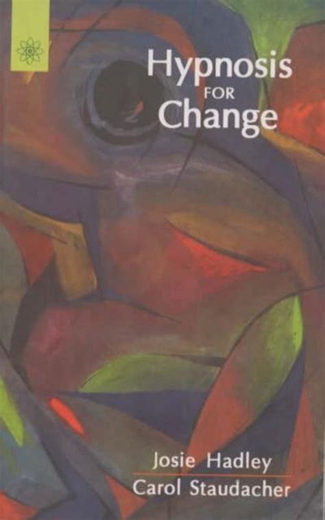 Download Hypnosis For Change By Josie Hadley