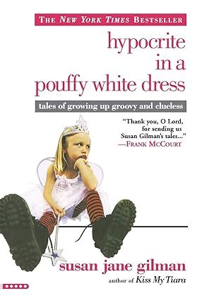 Hypocrite in a Pouffy White Dress - Google Books