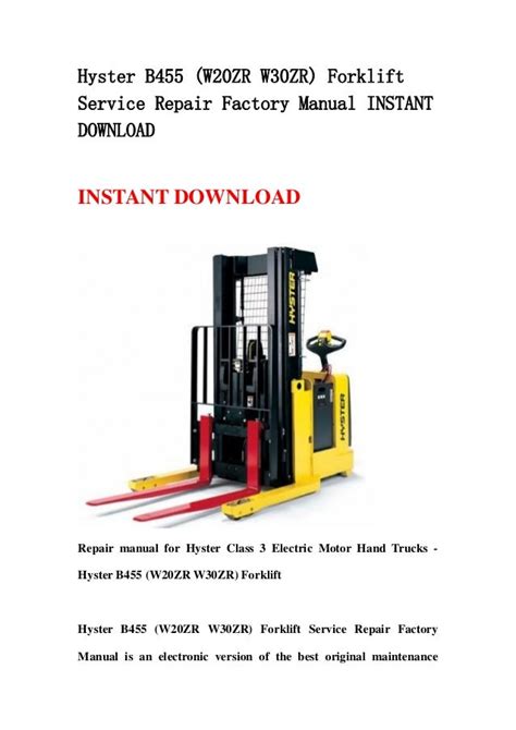 Hyster b455 w20zr w30zr forklift service repair factory manual instant. - Gehl ctl 85 compact track loader parts manual.