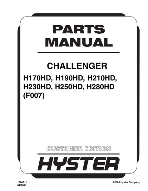 Hyster challenger f007 h170hd h190hd h210hd h230hd h250hd h280hd forklift service repair manual parts manual. - 479 new holland haybine parts manual.