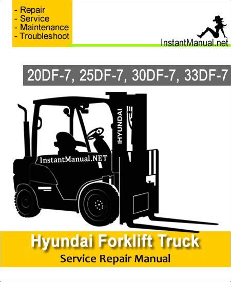 Hyundai 20df 25df 30df 33df forklift truck workshop service repair manual download. - New holland service manual boomer tc40.