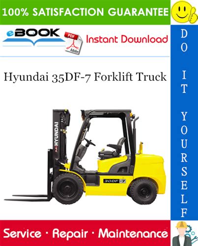 Hyundai 35df 7 forklift truck workshop service repair manual download. - Chevrolet suburban service repair manual 2002.