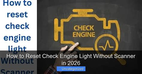 Hyundai check engine light reset without scanner.  But other car makers have a complicated ...