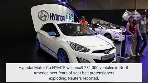 Hyundai forced to recall 281,000 vehicles due to exploding …