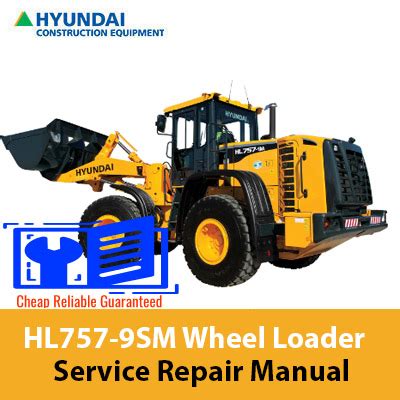 Hyundai hl757 9sm wheel loader service repair workshop manual. - Manual del automovil reparacion y mantenimiento.