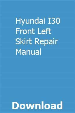 Hyundai i30 front left skirt repair manual. - Kultura fizyczna ludności ukraińskiej na ziemiach polskich (1868-1939).